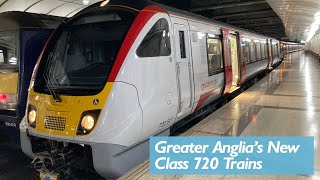 Greater Anglias New Class 720 Trains [upl. by Annecorinne938]