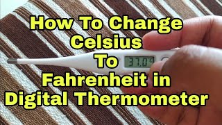 How To Change Celsius To Fahrenheit in Digital Thermometer [upl. by Ashlie]