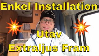 Hur Du Monterar Och Installerar Extraljus Fram Och Bak På Din Husbil [upl. by Werdnael91]