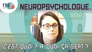 NEUROPSYCHOLOGUE Cest quoi A quoi ça sert [upl. by Ellerd419]