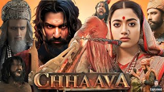 Chhaava Full Movie Hindi  Vicky Kaushal  Rashmika Mandanna  Akshaye Khanna  HD Facts and Review [upl. by Anev957]