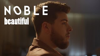 Noble  Beautiful Official Video [upl. by Gnuoy252]