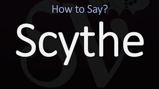 How to Pronounce Scythe CORRECTLY Meaning amp Pronunciation [upl. by Gent425]