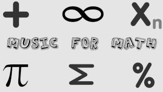 Music for Math [upl. by Fasano185]