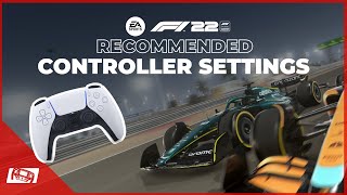 F1 22 Best Controller Settings [upl. by Ecnedac]