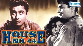 House No 44  Dev Anand  Kalpana Kartik  Hindi Full movie [upl. by Ojillek321]