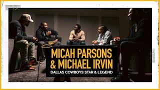 Dallas Cowboys Star amp Legend Micah Parsons amp Michael Irvin Exclusive  The Pivot Podcast [upl. by Bore]