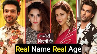 Kasauti Zindagi Kay 2 Serial Cast Real Name And Real Age Full Details  Anurag  Prerna  Mr Bajaj [upl. by Jat126]