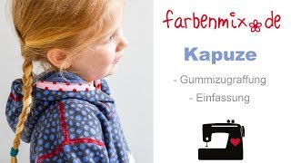 Videoanleitung Kapuze mit Gummizugraffung [upl. by Cherise409]