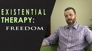 Existential Therapy Freedom [upl. by Naloc]