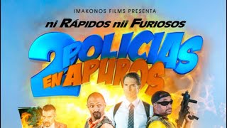 2 POLICÍAS EN APUROS PELÍCULA COMPLETA 🍿 DOMINICANA [upl. by Aaronson659]