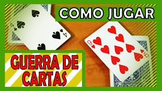 Como jugar Guerra de cartas [upl. by Linet]