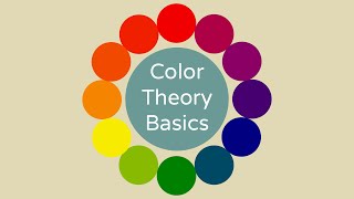 Color Theory Basics [upl. by Mahgem]