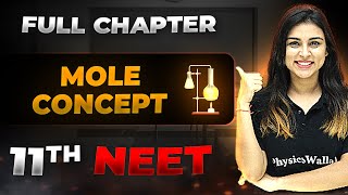 Mole Concept FULL CHAPTER  Class 11th Physical Chemistry  Arjuna NEET [upl. by Ahsaenat]