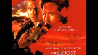 Jerry Goldsmith  The Ghost and the Darkness Soundtrack Part 1  3 [upl. by Aran]