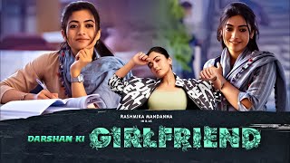 New Released Full Hindi Dubbed Action Movie 2025  Darshan Ki Girlfriend  Rashmika Mandanna Movie [upl. by Eemyaj]