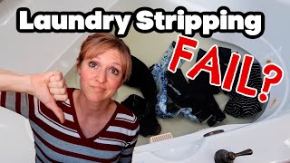 LAUNDRY STRIPPING HACK  CLEAN WITH ME  HOW TO STRIP LAUNDRY [upl. by Suivatna]