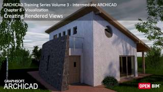 Creating Rendered Views  ARCHICAD Training Series 3 – 4252 [upl. by Ert]