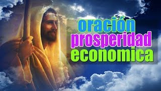 ORACION DIARIA PARA ABUNDANCIA Y PROSPERIDAD ECONOMICA [upl. by Miharba784]