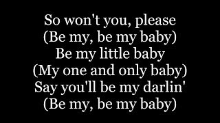 The Ronettes  Be My Baby lyrics [upl. by Aem319]