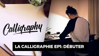 La calligraphie EP1 Débuter [upl. by Tracee645]