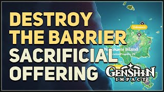 Destroy the barrier Genshin Impact [upl. by Ettennal]