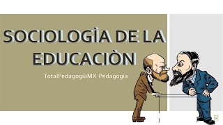 Sociología de la Educación  ¿Qué es  Pedagogía MX [upl. by Aihsined925]