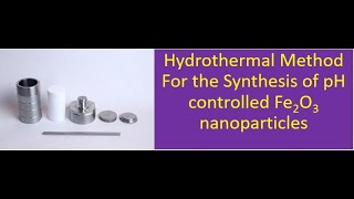 Hydrothermal Synthesis of Iron oxide nanoparticles [upl. by Dnalra602]