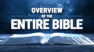 Overview of the Entire Bible in 17 Minutes [upl. by Mace]