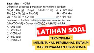 Termokimia  Menentukan Delta H perubahan Entalpi  Kimia [upl. by Aihcsrop]