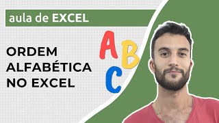 Como classificar em ORDEM ALFABÉTICA no EXCEL [upl. by Catima]