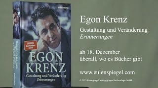 Egon Krenz Gestaltung und Veränderung – Teil 2 der Lebenserinnerungen [upl. by Parshall575]