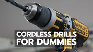 TOOL BASICS Cordless Drills for Dummies [upl. by Lynden]