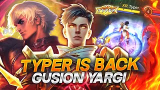 TYPER IS BACK GUSION YARGI MOBİLE LEGENDS [upl. by Tedric506]