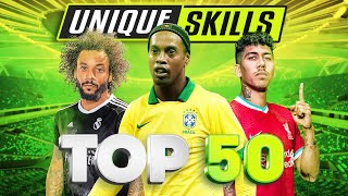 Top 50 Unique amp Original Football Skills [upl. by Toombs]