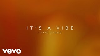 2 Chainz  Its A Vibe ft Ty Dolla ign Trey Songz Jhené Aiko Official Lyric Video [upl. by Lymn772]