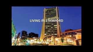 Living in Stamford CT [upl. by Dukie]