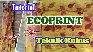 TUTORIAL ECOPRINT TEKNIK KUKUS  STEAM [upl. by Canty]