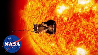 NASA Parker Solar Probe  Journey To The Sun [upl. by Aselehc344]