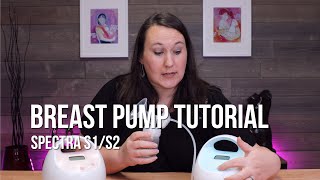 How to Use the Spectra S1  S2 Breast Pump  Breast Pump Tutorial from The Breastfeeding Den [upl. by Celeski]