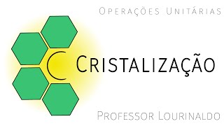 cristalização  completo [upl. by Manaker]