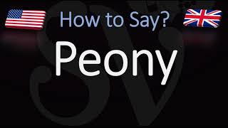 How to Pronounce Peony CORRECTLY [upl. by Amadeo]