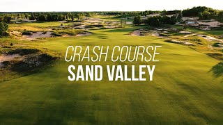 Crash Course Sand Valley [upl. by Nennerb]