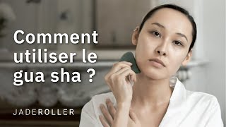 COMMENT UTILISER LE GUA SHA   Jade Roller [upl. by Airyt207]