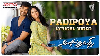 AlluduAdhurs  Padipoya Lyrical  Bellamkonda Sreenivas Anu Emmanuel  Javed Ali  DSP [upl. by Silas945]