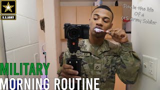 Military Morning Routine  Day in the Life of a Army Soldier [upl. by Ycniuqal]