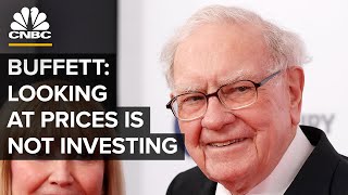 Warren Buffett Just Looking At The Price Is Not Investing  CNBC [upl. by Alioz493]