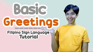 Basic Greetings in Filipino Sign Language Tutorials Rai Zason [upl. by Adriaens884]