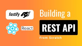 Fastify and React  Building REST endpoints from scratch Part I [upl. by Madson]