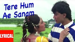 Tere Hum Ae Sanam Lyrical Video  Jeena Teri Gali Mein  Anuradha Paudwal Kumar Sanu [upl. by Neetsirk]